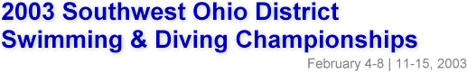 2003 Southwest Ohio District Swimming & Diving Championships